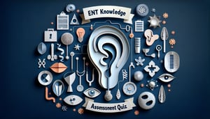 Free ENT Knowledge Assessment Quiz