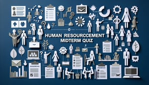 Free Human Resources Management Midterm Quiz