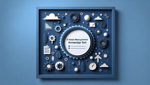 Free IT Asset Management Knowledge Test