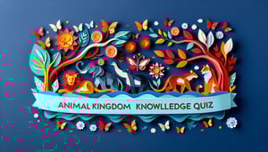 Free Animal Kingdom Knowledge Quiz