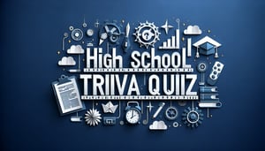 Free High School Trivia Quiz