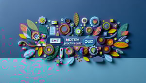 Free EMT Midterm Practice Quiz