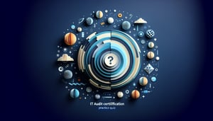 Free IT Audit Certification Practice Quiz